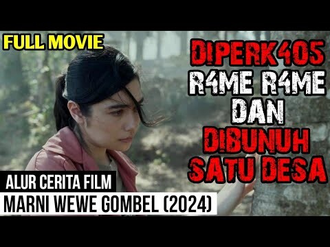 DIP3RKAOS DAN DI BUNUH SATU DESA - Alur Cerita Film MARNI