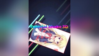 Tutorial Skill Shake 3D Mượt Cho Mn Nè! xuhuong anime edit huongdan 🌈sky_girl👑 🦁king_team🦁