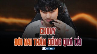 CHOVY | ĐÔI VAI THẦN ĐỒNG ĐÃ QUÁ TẢI