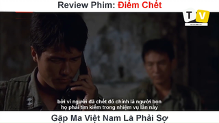 Phim_ Điểm Chết _ Phim Chiến Tranh Kinh Dị p6