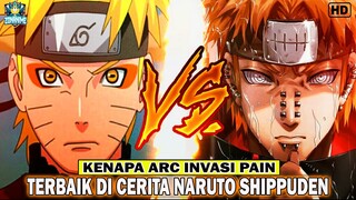 Inilah 5 ALASAN ARC INVASI PAIN Adalah YANG TERBAIK Di NARUTO SHIPPUDEN