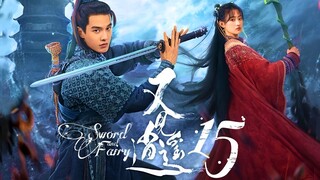 🇨🇳l EP15 Sword and Fairy 1 (Paladin Legend) |2024