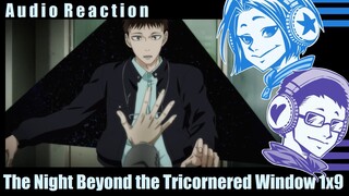 【The Night Beyond the Tricornered Window】1x9 "Intersect" Reaction