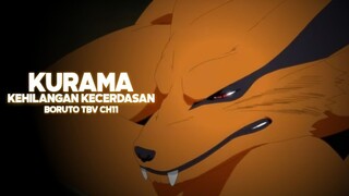 KURAMA KEHILANGAN KECERDASAAN NYA | BORUTO TBV CH11