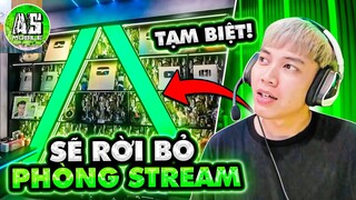 AS Tâm Sự Chuyện Sắp Rời Bỏ Căn Phòng Livestream | AS Mobile