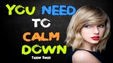 You Need To Calm Down - Taylor Swift (LYRICS)