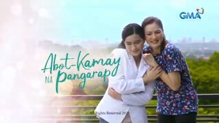 Abot Kamay Na Pangarap: (Full Episode 528) May 20, 2024