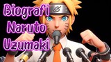 Ringkasan biografi Naruto Uzumaki.