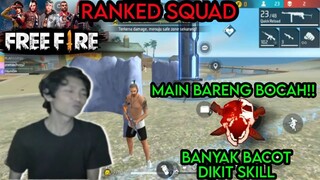 RANKED SQUAD KETEMU BOCIL-BOCIL😱 - Garena Free Fire