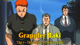 Grappler Baki Tập 1 - Tên nhóc chỉ mới 13 tuổi