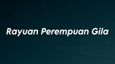 Nadin Amizah - Rayuan Perempuan Gila (Lirik)