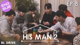 🇰🇷 His Man S2 | HD Episode 8 ~ [English Sub]