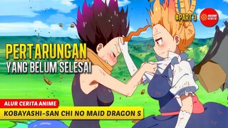 #3 PARA NAGA MENYELESAIKAN PERTARUNGAN YG BELUM SELESAI - ALUR CERITA ANIME KOBAYASHI DRAGON MAID S