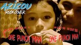 Ngerock bareng "Anak Lanang" | Azizou "OST One Punch Man"