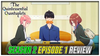 The Quintessential Quintuplets Season 2 Episode 1 Review