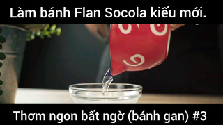 Hướng Dẫn Làm Bánh Flan Socola Kiểu Mới Siêu Hấp Dẫn #3