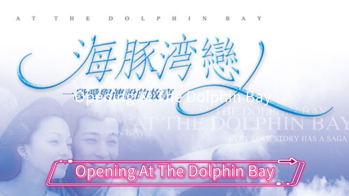 [RCTI] Opening At The Dolphin Bay (2003)