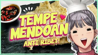 CEPET TAPI ENAK - RESEP TEMPE MENDOAN | Cooking With Hana【Vtuber Indonesia】