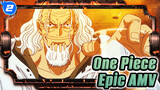 Chỉ có người còn sống mới có thể tạo ra thời đại như hiện nay | One Piece Epic AMV_2