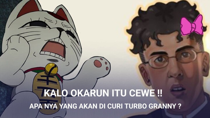 BUKAN BIJI YANG DI CURI KALO SEANDAINYA OKARUN ITU CEWE ‼️ LANTAS APA NYA ⁉️❓️