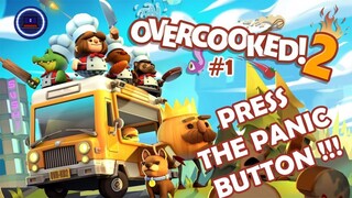 AYO MASAK  JANGAN LUPA PRESS THE PANIC BUTTON  OVERCOOKED 2 PART 1_