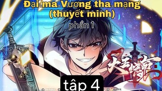 (thuyết minh) Đại ma Vương tha mạng tập 4 ss1