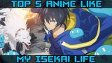 Anime like My Isekai Life  || Top 5
