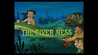 Chhota Bheem Hindi 5.63.                                              2085 Riv Th T The River Mess