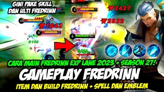 CARA MAIN FREDRINN 2023 + COMBO FREDRINN❗ITEM & BUILD FREDRINN❗TUTORIAL & GAMEPLAY FREDRINN EXP LANE