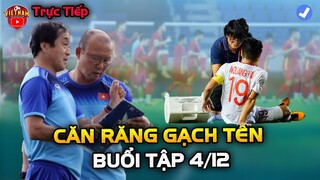 Buổi Tập 4/11: HLV Park CẮN RĂNG Cất 2 Trụ Cột, Ngôi Sao Thi Đấu Tại Pháp Nói Điều Bất Ngờ Về ĐTVN