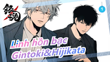 [Linh hồn bạc] Gintoki&Hijikata--- Tôi ghét anh! Nhưng tôi thật sự yêu anh_1