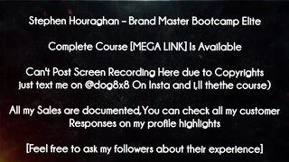 Stephen Houraghan course - Brand Master Bootcamp Elite download