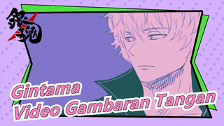 [Gintama] Quiet Room [Video Gambaran Tangan]