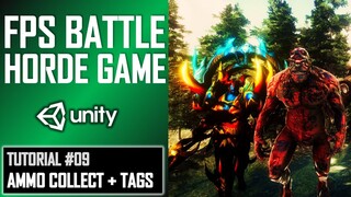 HOW TO MAKE FPS BATTLE HORDE GAME IN UNITY - TUTORIAL #09 - AMMO COLLECTION + TAGS