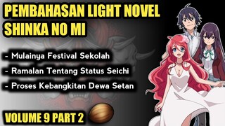 SEICHI DIANGGAP MELEBIHI PARA DEWA - LN SHINKA NO MI VOLUME 9 PART 2