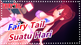 [AMV Fairy Tail] Suatu Hari