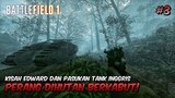 Selamat dari bombardir tetapi harus berjuang melewati HUTAN BERKABUT! - Battlefield 1 Indonesia #3