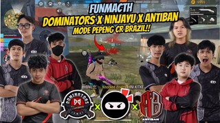 FUNMATCH DOMINATORS X ANTIBAN X NINJAYU MODE PEPENG CR BRAZIL!! H-1 SEBELUM MELAWAN INDIA🔥