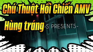 [Chú Thuật Hồi Chiến AMV] Tất cả quỷ hãy tránh xa!