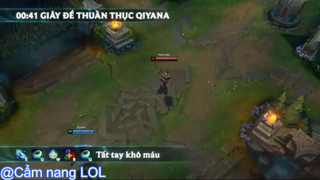 Bí kíp chinh phục Qiyana #lol