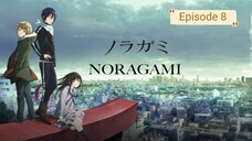 Noragami  S1 - Eps 8 Sub-Indo