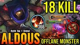 18 Kills!! Aldous Offlane Build (ONE SHOT DELETE) - Build Top 1 Global Aldous ~ MLBB