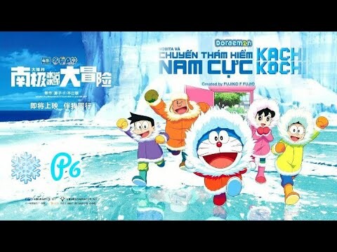 Doraemon: Nobita Và Chuyến Thám Hiểm Nam Cực Kachi Kochi - Phần 19 | Lồng  Tiếng Việt | Bản Đẹp - Bilibili