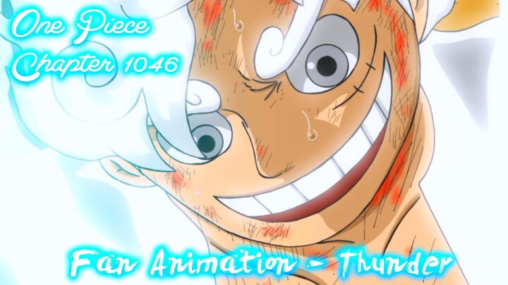 One Piece Chapter 1046  Fan Animation | Thunder
