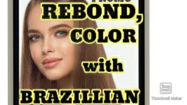 REBOND, COLOR with BRAZILLIAN BOTOX