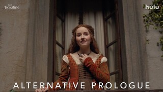 Alternative Prologue | Rosaline | Hulu