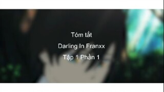 Tóm tắt: Darling in Franxx ep1 | P1