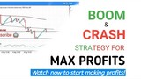 Boom and Crash Strategy to Obtain Great and Consistent Profits
