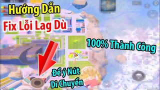 Hướng Dẫn "FIX LỖI LAG DÙ" Vô Cùng Ức Chế. 100% Sẽ Thành Công | PUBG Mobile