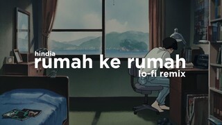 Hindia - Rumah Ke Rumah (Lo-Fi Remix)